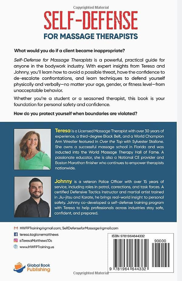 Self-Defense for Massage Therapists: A Practical Guide to Prevent Unacceptable Behaviors & Habits to Empower Your Personal Safety